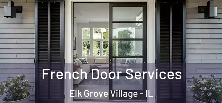  French Door Services Elk Grove Village - IL