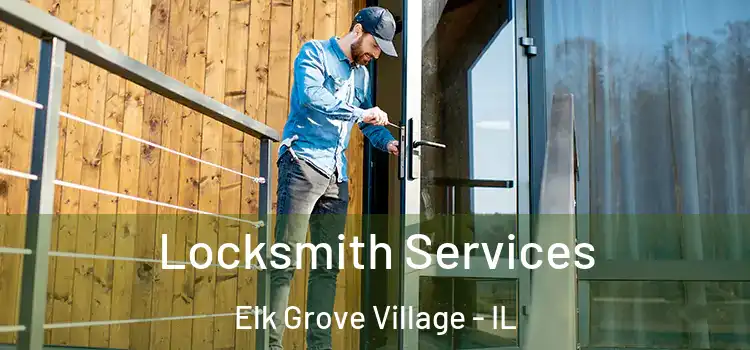 Locksmith Services Elk Grove Village - IL