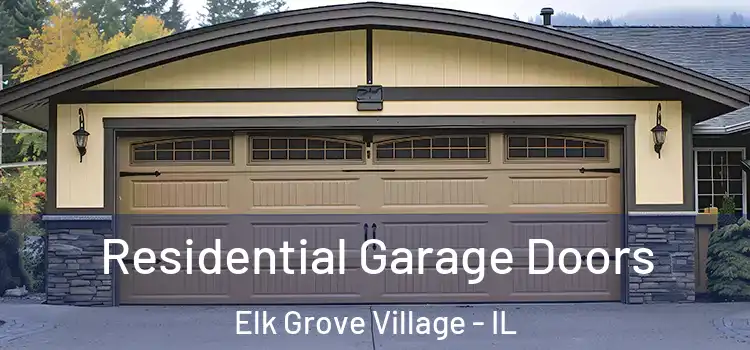  Residential Garage Doors Elk Grove Village - IL