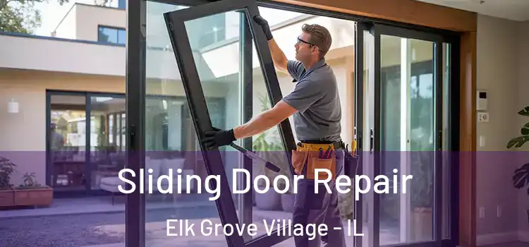 Sliding Door Repair Elk Grove Village - IL