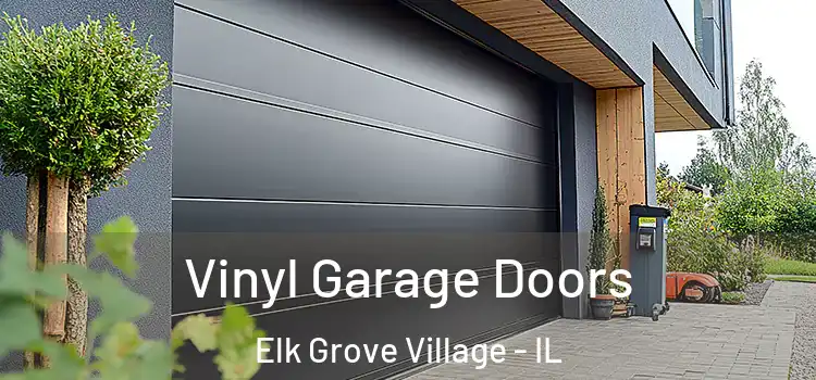  Vinyl Garage Doors Elk Grove Village - IL
