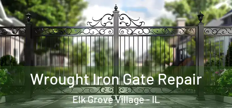  Wrought Iron Gate Repair Elk Grove Village - IL